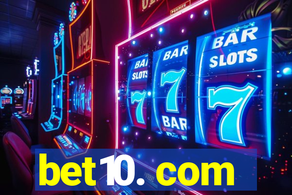 bet10. com